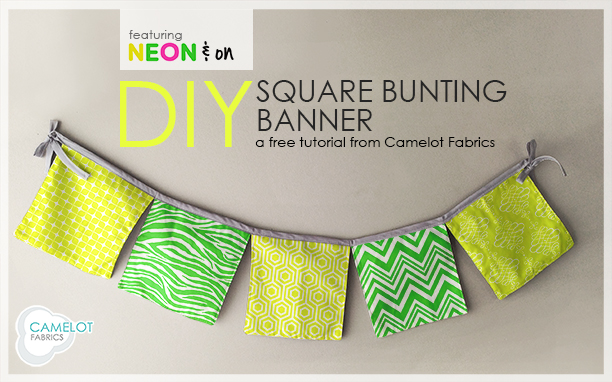 How To's Day | Square Bunting Banner Tutorial | Neon & On by Jackie McFee for Camelot Fabrics